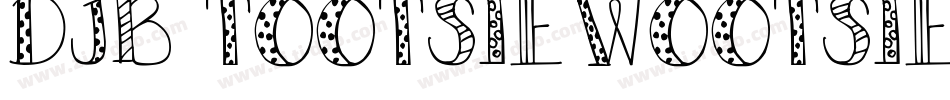 DJB TOOTSIEWOOTSIE字体转换